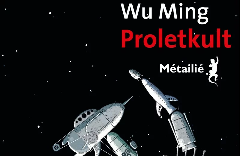 Proletkult de Wu Ming